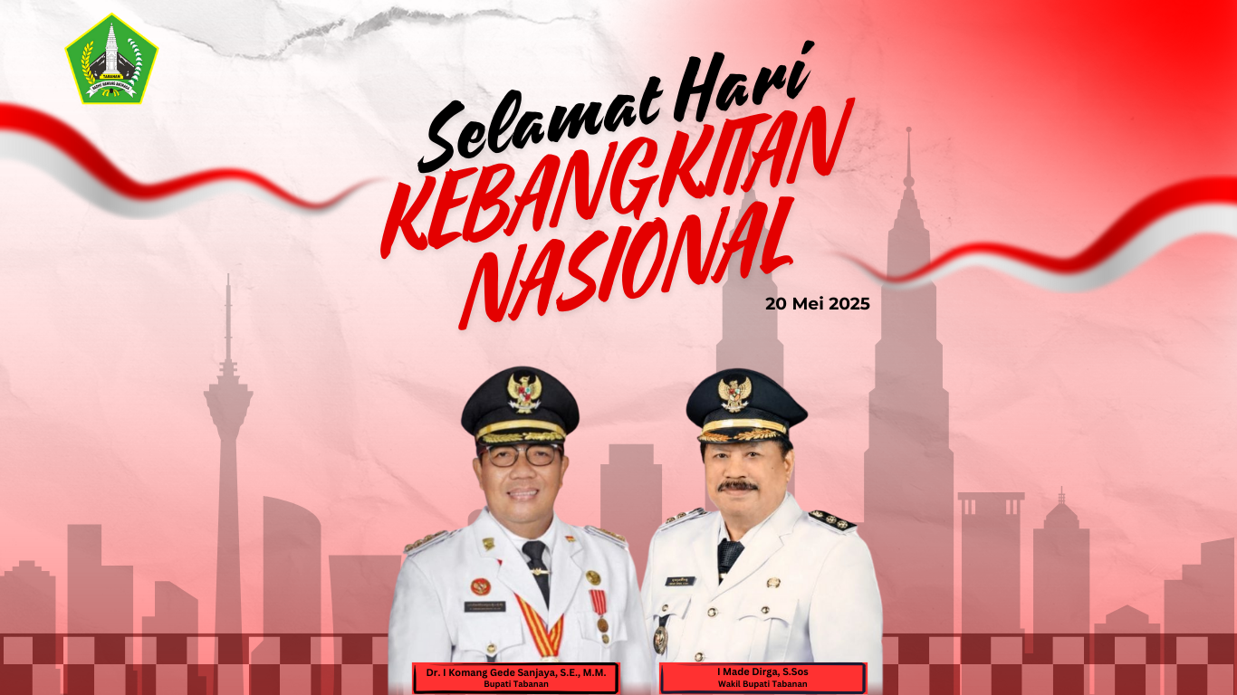 Pemerintah Kabupaten Tabanan, Mengucapkan Selamat Hari Kebangkitan Nasional, 20 Mei 2025