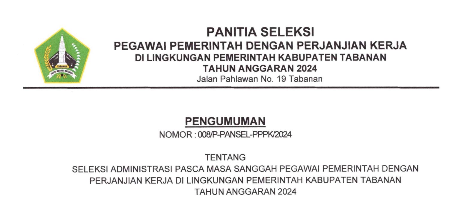 Pengumuman Seleksi Administrasi Pasca Masa Sanggah Pegawai Pemerintah Dengan Perjanjian Kerja Di Lingkungan Pemerintah Kabupaten Tabanan Tahun Anggaran 2024