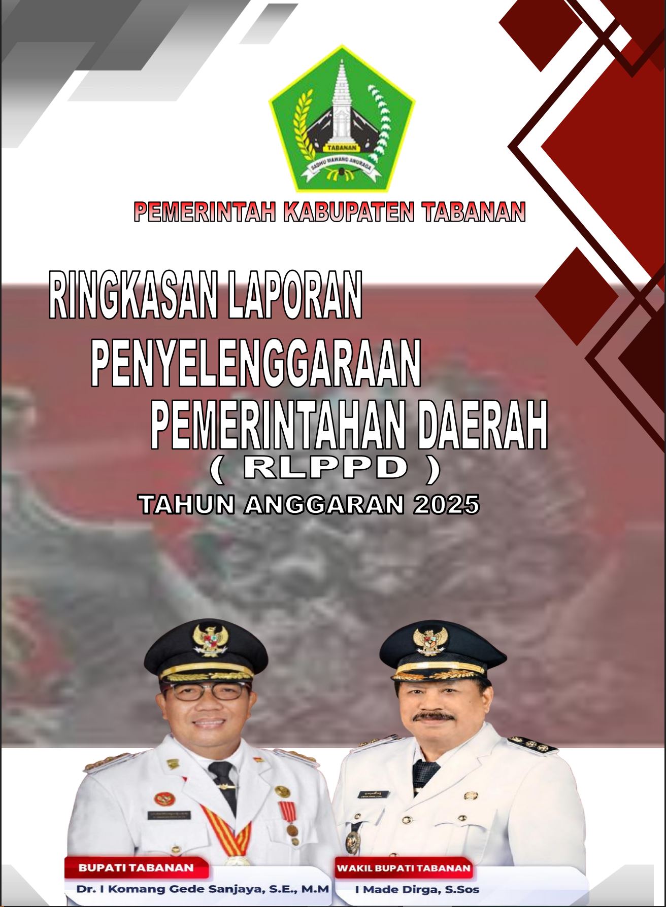 Ringkasan Laporan Penyelenggaraan Pemerintah Daerah (RLPPD) Tahun Anggaran 2025
